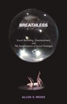 Breathless - WEISS,  Allen S. - 9780819565921