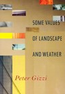 Some Values of Landscape and Weather - Peter Gizzi - 9780819566645