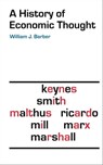 A History of Economic Thought - William J. Barber - 9780819569974