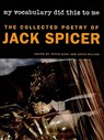 My Vocabulary Did This to Me - Jack Spicer - 9780819570901