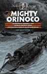 The Mighty Orinoco - Jules Verne ; Walter Miller - 9780819574572