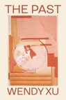 The Past - Wendy Xu - 9780819580467
