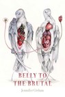 Belly to the Brutal - Jennifer Givhan - 9780819580979