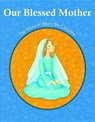 Our Blessed Mother - ORFEO,  Christina Virgina - 9780819855046