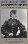 Blue-eyed Child of Fortune - CVC ; Robert Gould Shaw - 9780820321745
