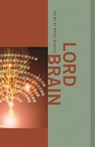 Lord Brain - Bruce Beasley - 9780820327303