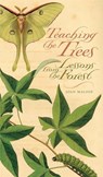 Teaching the Trees - Joan Maloof - 9780820329550
