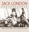 Jack London, Photographer - Jeanne Campbell Reesman ; Sara S. Hodson ; Philip Adam - 9780820329673