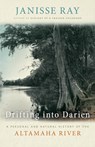 Drifting into Darien - Janisse Ray - 9780820341866