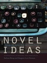 Novel Ideas - Barbara Shoup ; Margaret-Love Denman - 9780820346281