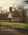 Historic Rural Churches of Georgia - Sonny Seals ; George S. Hart - 9780820349350