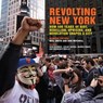 Revolting New York - Neil Smith ; Don Mitchell - 9780820352800