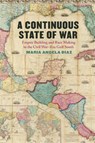 A Continuous State of War - Maria Angela Diaz - 9780820366494