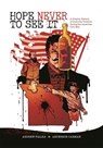 Hope Never to See It: A Graphic History of Guerrilla Violence During the American Civil War - Andrew Fialka - 9780820369556