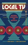 Local TV - Annie Laurie Sullivan ; Lauren Herold - 9780820374727