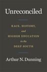 Unreconciled - Arthur N. Dunning - 9780820378046