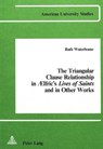 The Triangular Clause Relationship in Aelfric's Lives of Saints and in Other Works - Ruth Waterhouse - 9780820400075
