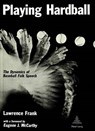 Playing Hardball - Lawrence Frank - 9780820400617
