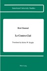 Le Contre-Ciel - Rene Daumal ; Kelton W Knight - 9780820413327