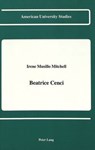 Beatrice Cenci - Irene Musillo Mitchell - 9780820415253