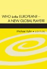 Who is the European? - A New Global Player? - Michael Kuhn - 9780820478951
