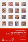 Reference Guide to Anti-Money Laundering and Combating the Financing of Terrorism - Paul Allan Schott - 9780821365137
