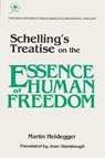 Schelling's Treatise on the Essence of Human Freedom - Martin Heidegger - 9780821406915