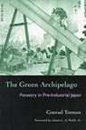 The Green Archipelago - Conrad Totman - 9780821412558