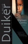 Thirteen Cents - K. Sello Duiker - 9780821420362