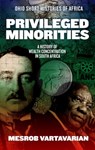 Privileged Minorities - Mesrob Vartavarian - 9780821426753