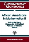African Americans in Mathematics II - DEAN,  Nathaniel ; McZeal, Cassandra M. ; Williams, Pamela J. - 9780821811955