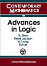 Advances in Logic - Su Gao ; Steve Jackson ; Yi Sun Zhang - 9780821838198