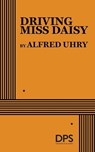 Driving Miss Daisy - Alfred Uhry - 9780822203353