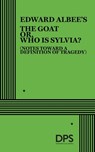 The Goat Or, Who Is Sylvia? - Edward Albee - 9780822219767