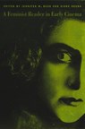 A Feminist Reader in Early Cinema - Jennifer M. Bean ; Diane Negra - 9780822329992
