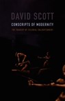 Conscripts of Modernity - David Scott - 9780822334446