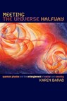 Meeting the Universe Halfway - Karen Barad - 9780822339175