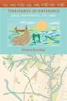 Territories of Difference - Arturo Escobar - 9780822343271