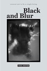 Black and Blur - Fred Moten - 9780822370161
