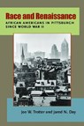 Race and Renaissance - TROTTER,  Joe W. ; Day, Jared N. - 9780822943914