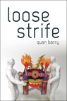 Loose Strife - Amy Quan Barry - 9780822963295