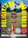 Obligations to the Wounded - Mubanga Kalimamukwento - 9780822967545