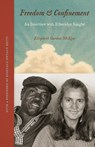 Freedom and Confinement - Elizabeth Gordon McKim - 9780822967927