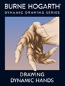 Drawing Dynamic Hands - B Hogarth - 9780823013685