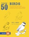 Draw 50 Birds - L Ames - 9780823085989