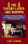The Tavern Lamps are Burning - Carl Carmer - 9780823216970