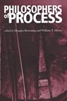 Philosophers of Process - Douglas Browning ; William T. Myers - 9780823218790