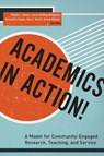 Academics in Action! - Lauren Brinkley-Rubinstein ; Bernadette Doykos ; Nina C. Martin ; Allison McGuire - 9780823268795