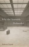 Why the Assembly Disbanded - TEJADA,  Roberto - 9780823299256