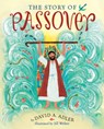 The Story of Passover - David A. Adler ; Jill Weber - 9780823433049